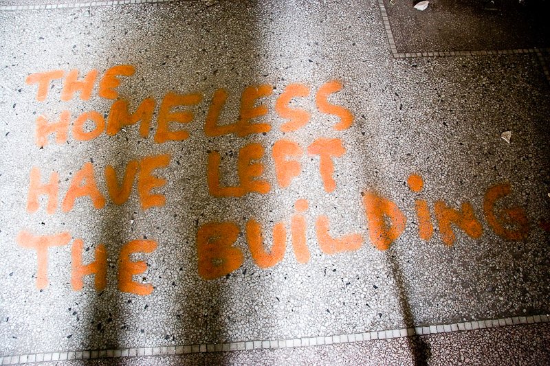 The Homeless Have Left The Building The Homeless Have Left The Building